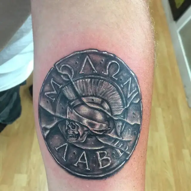 You are not afraid of anything then Molon labe tattoo may be good fit