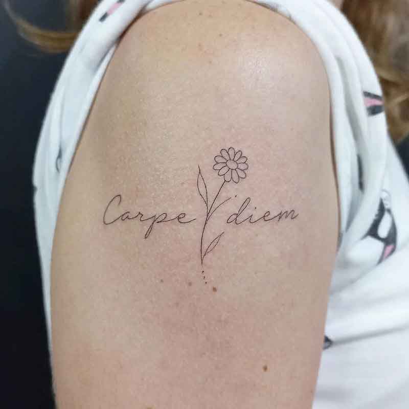 Carpe Diem Flower Tattoo 1