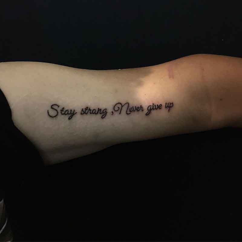 Strength Never Give Up Tattoo 3