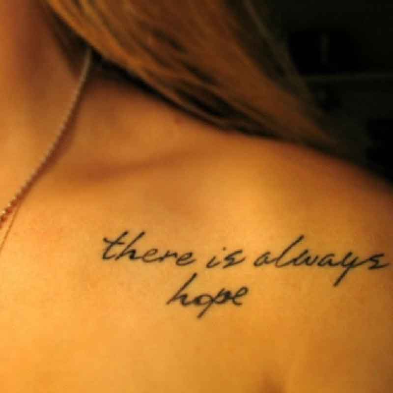 There Is Always Hope Tattoo 2