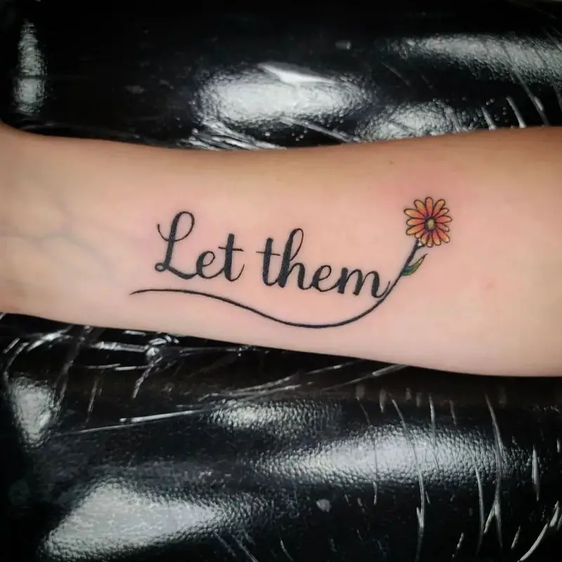 Let Them Arm Tattoo 2